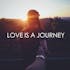 LOVE IS A JOURNEY | เพราะความรัก คือ การเดินทาง